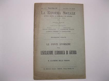 Le fonti storiche della legislazione economica di guerra. Il calmiere delle pigioni. La riforma sociale. Rivista critica di economia e di finanza fondata nel 1894. Terza serie, fasc. 5-6, maggio-giugno 1918 - Giuseppe Prato - copertina