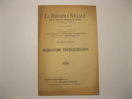 Microcosmo protezionistico. Estratto da La riforma sociale. Rivista critica di economia e di finanza fondata nel 1894. Terza serie, fascicolo 9-10, settembre-ottobre 1926 - Giuseppe Prato - copertina