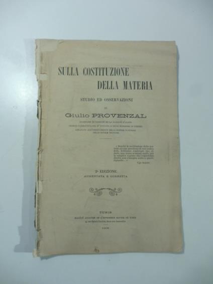 Sulla costituzione della materia. Studio ed osservazioni - Giulio Provenzal - copertina