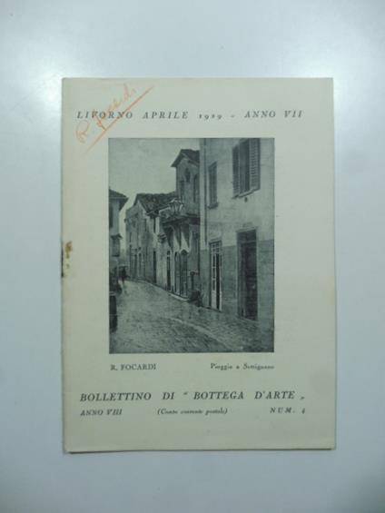 Bollettino di Bottega d'Arte, Livorno, num. 4, aprile 1929. Ruggero Focardi, Corrado Michelozzi - Gastone Razzaguta - copertina