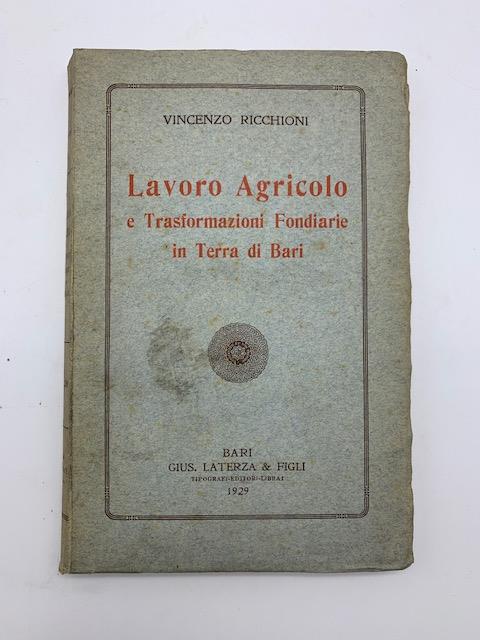 Lavoro agricolo e trasformazioni fondiarie in Terra di Bari - Vincenzo Ricchioni - copertina