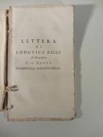 Lettera al chiarissimo sig. conte Giammaria Mazzuchelli