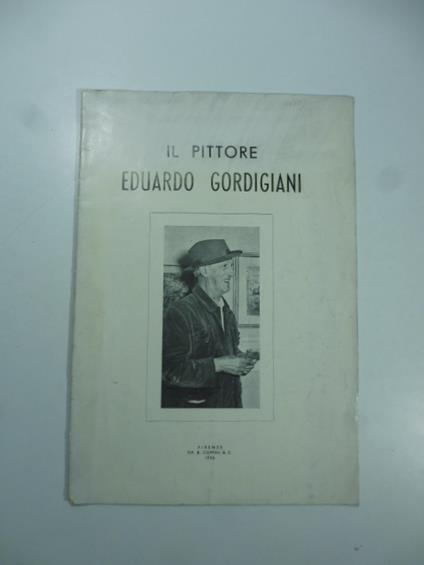 Il pittore Eduardo Gordigiani - Ada Sabbadini - copertina