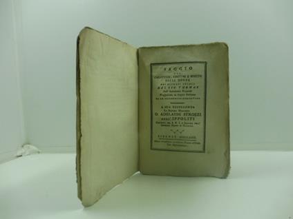 Saggio sul carattere, costumi e spirito delle donne nei diversi secoli del Sig. Thomas dell'Accademia francese trasportato in lingua italiana da un accademico fiorentino. A sua eccellenza la signora Marchesa d. Adelaide Strozzi negl'Ippoliti contessa - Thomas - copertina