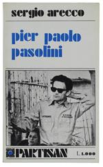 Pier Paolo Pasolini. In Appendice: Conversazione Con P.P.P