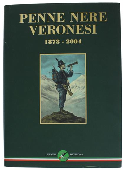 Penne Nere Veronesi 1878-2004 - copertina