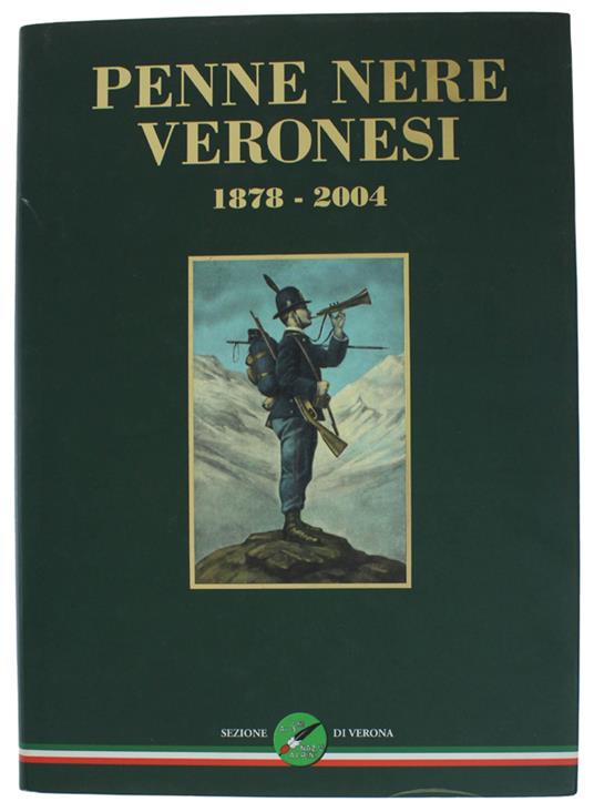 Penne Nere Veronesi 1878-2004 - copertina