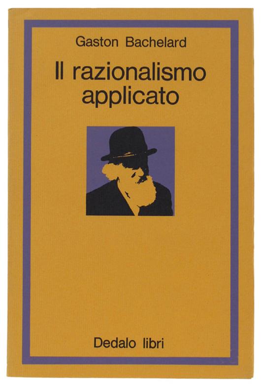 Il Razionalismo Applicato [Come Nuovo] - Gaston Bachelard - copertina