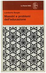 Maestri E Problemi Dell'Educazione