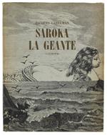 Saroka La Géante.  Conte. Avant-Propos De Jean Ferry