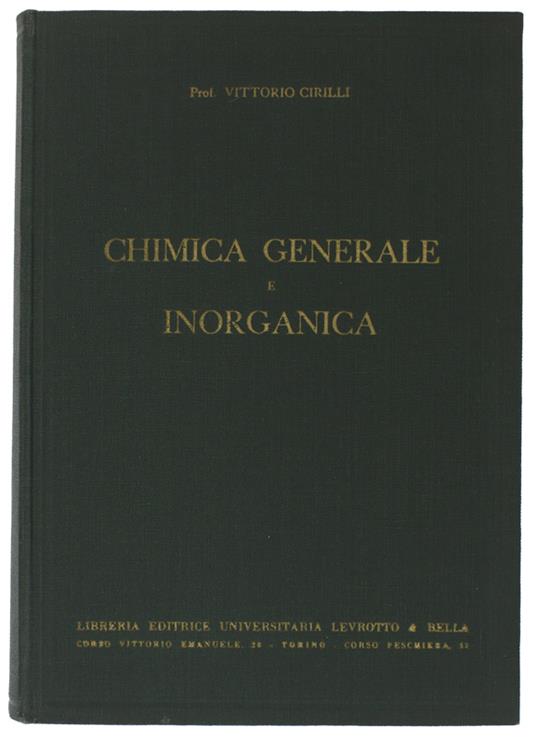 Lezioni Di Chimica Generale E Inorganica. 2A Edizione Riveduta - Vittorio Cirilli - copertina