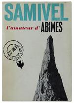 L' Amateur D'Abimes. Préface Inédite