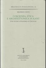 Coscienza Etica E Architettonica In Kant- Beatrice Centi---- 1999- B- Yfs333