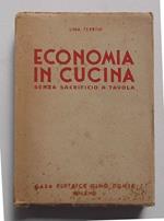 Economia in cucina senza sacrificio a tavola