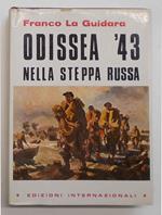 Odissea '43 nella steppa russa