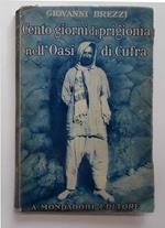 Cento giorni di prigionia nell'Oasi di Cufra