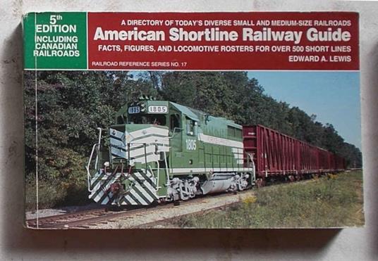 American Shortline Railway Guide - Edward D. Lewis - copertina