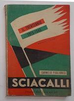 Sciacalli (Storia dei fruoriusciti)