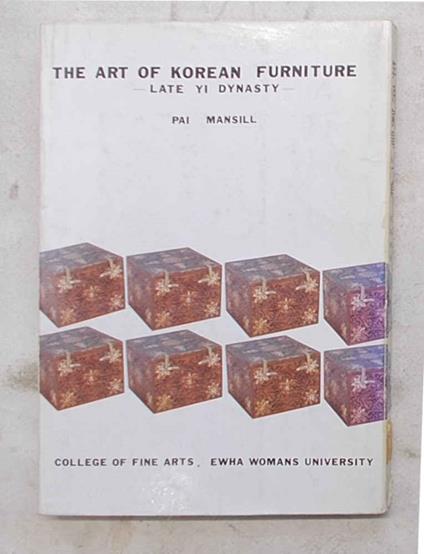 The art of korean furniture. Late Yi Dynasty. (In coreano, con breve sommario in inglese) - copertina