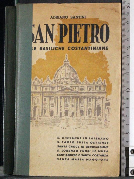 San Pietro. Le basiliche Costantiniane - Santini - copertina