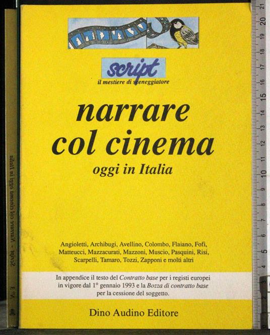 Narrare col cinema oggi in Italia - G. Battista Angioletti - copertina