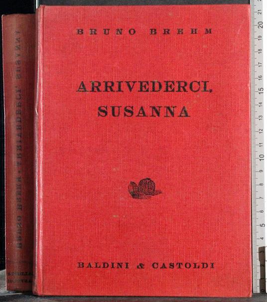 Arrivederci Susanna - Bruno Brehm - copertina