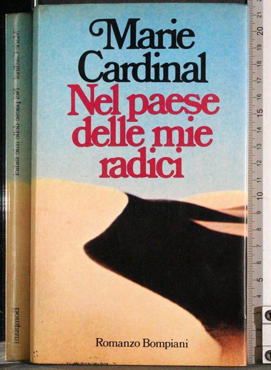 Nel paese delle mie radici - Marie Cardinal - copertina