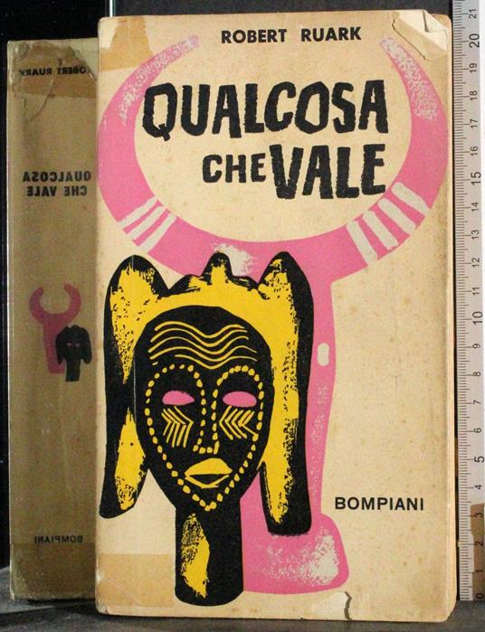 Qualcosa che vale - Robert Ruark - copertina