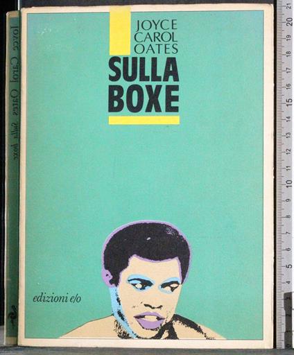 Sulla Boxe - Joyce Carol Oates - copertina