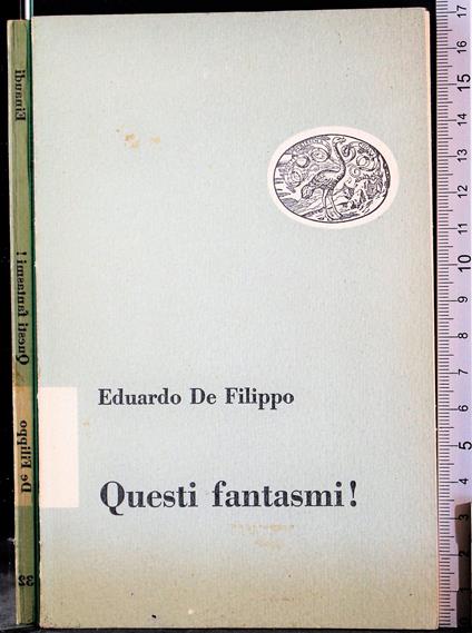 Questi fantasmi! - Eduardo De Filippo - copertina