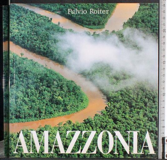 Amazzonia - Fulvio Roiter - copertina