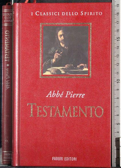 I classici dello spirito. Testamento - Abbé Pierre - copertina