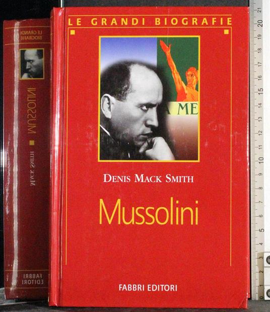 Le grandi biografie. Mussolini - Denis Mack Smith - copertina