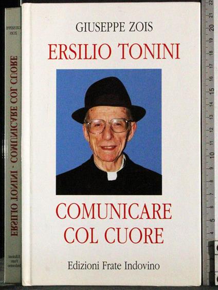 Ersilio Tonini. Comunicare col cuore - Giuseppe Zois - copertina