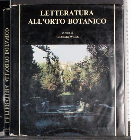 Letteratura all'orto botanico - Giorgio Weiss - copertina