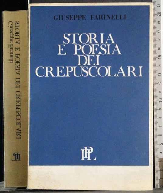 Storia e poesia dei crepuscoli - Giuseppe Farinelli - copertina