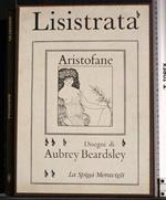 Lisistrata. Disegni di Aubrey Beardsley