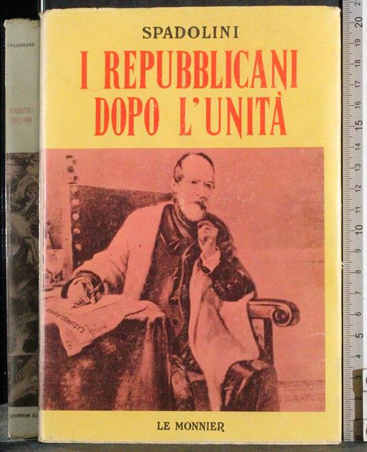 I Repubblicani dopo l'Unità - Spadolini - copertina