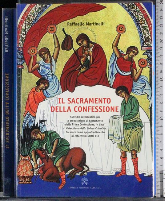 Il Sacramneto della Confessione. Con quaderno didattico - Martinelli - copertina