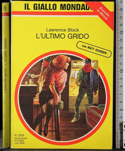 L' ultimo grido - Lawrence Block - copertina