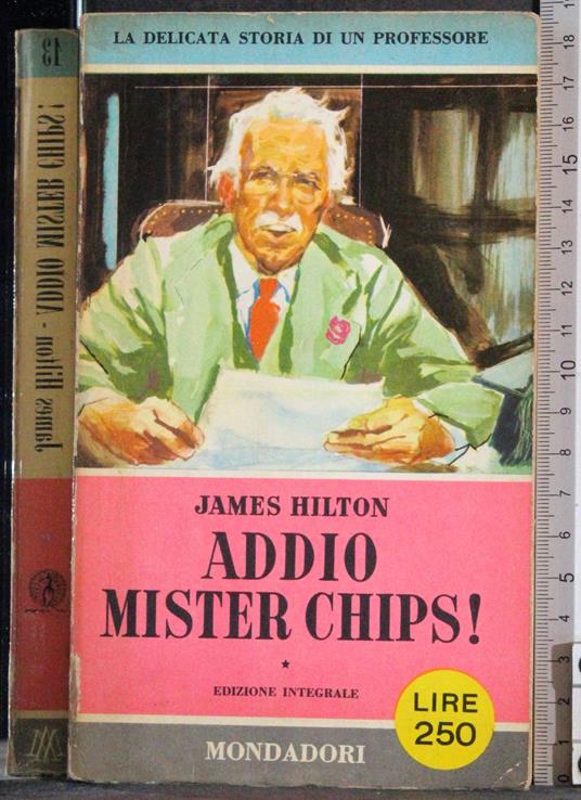 Addio Mister Chips! - James Hilton - copertina