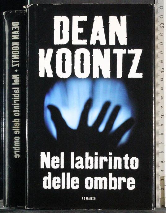 Nel labirinto delle ombre - Dean R. Koontz - copertina