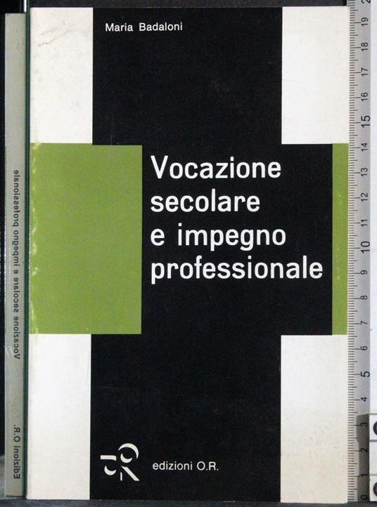 Vocazione secolare e impegno professionale - Marzia Badaloni - copertina