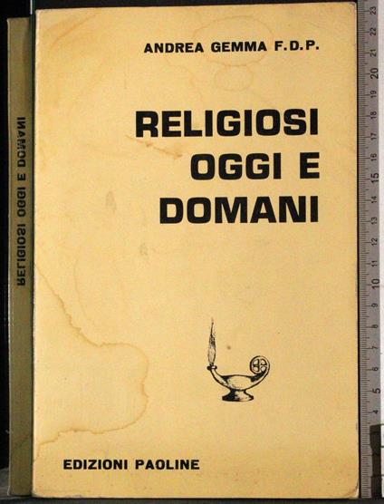 Religiosi oggi e domani - Andrea Gemma - copertina