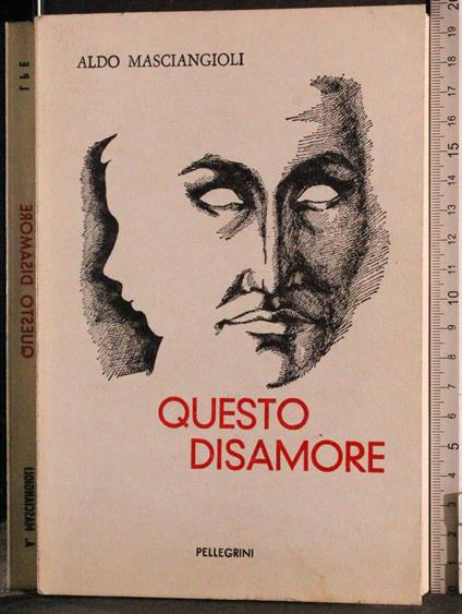 Questo disamore - Aldo Masciangioli - copertina