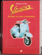 Vespa. Satoria di una leggenda