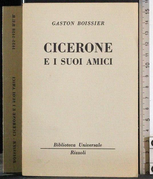 Cicerone e i suoi amici - Gaston Boissier - copertina