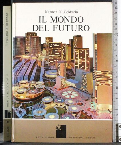 Il mondo del futuro - Goldstein - copertina