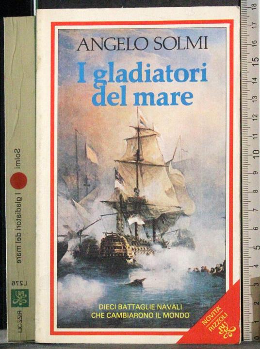 I gladiatori del mare - Angelo Solmi - copertina