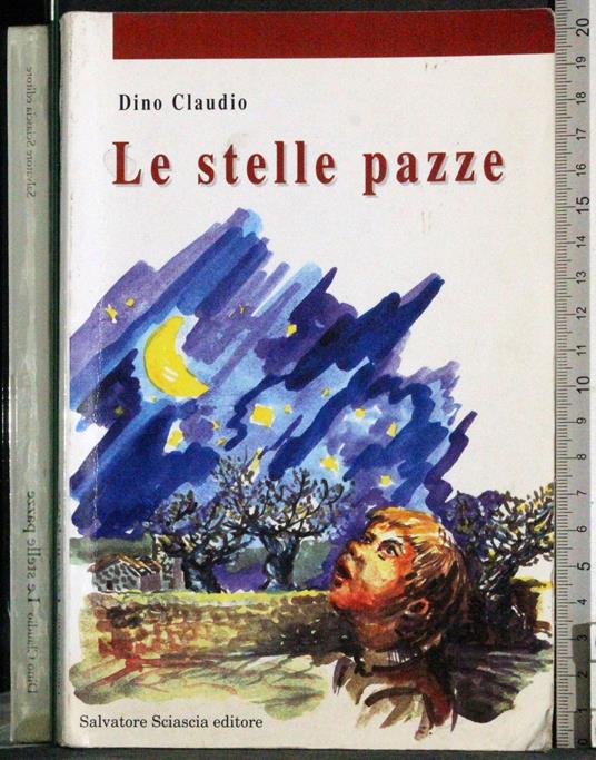 Le stelle pazze - Dino Claudio - copertina